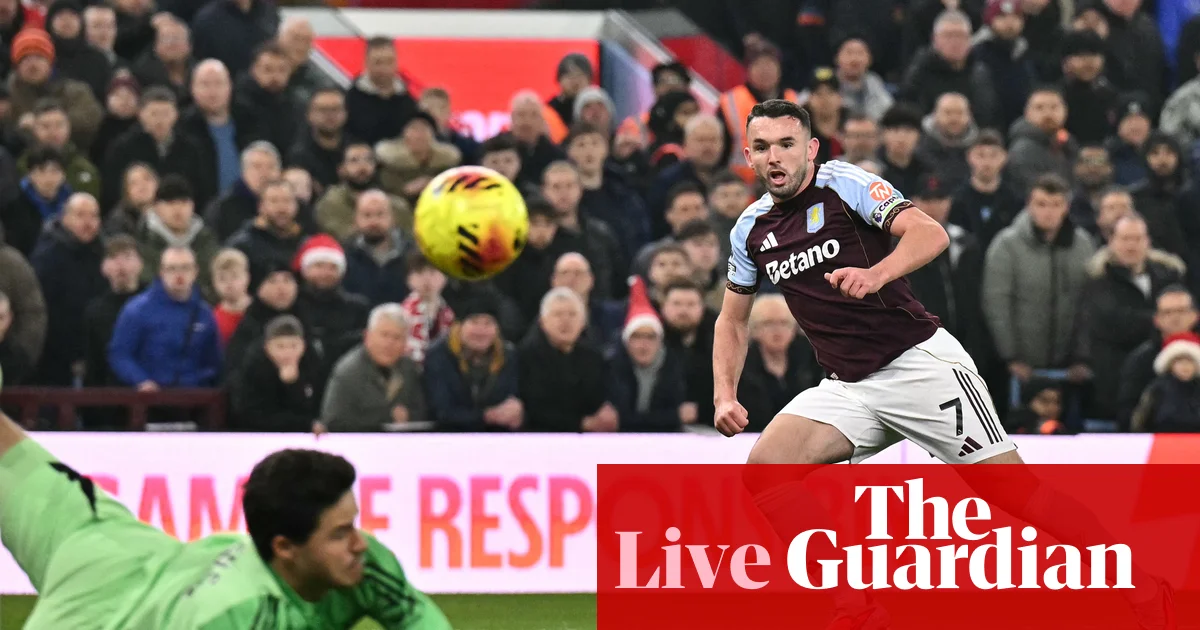 Aston Villa v Manchester United: Premier League – live | Premier League