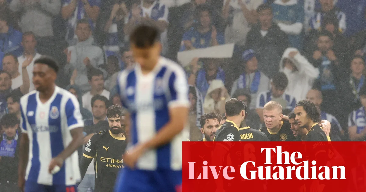 Porto 0-2 Manchester City: Champions League – as it happened | Champions League